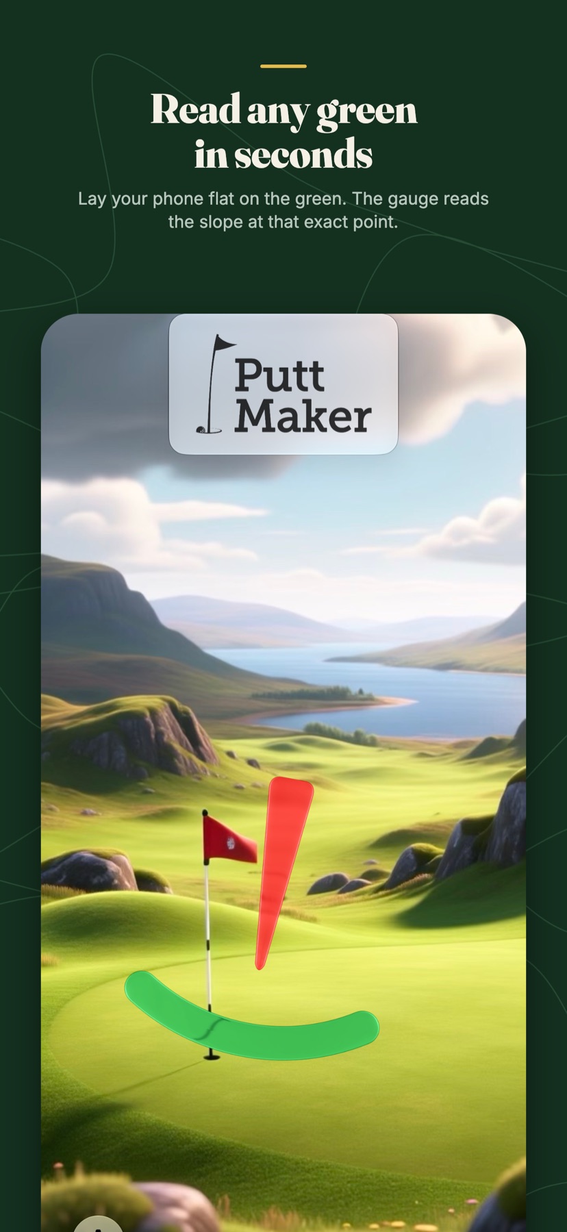 Putt Maker gauge over an animated highland green beside a loch: a red needle and green arc reading a gentle slope